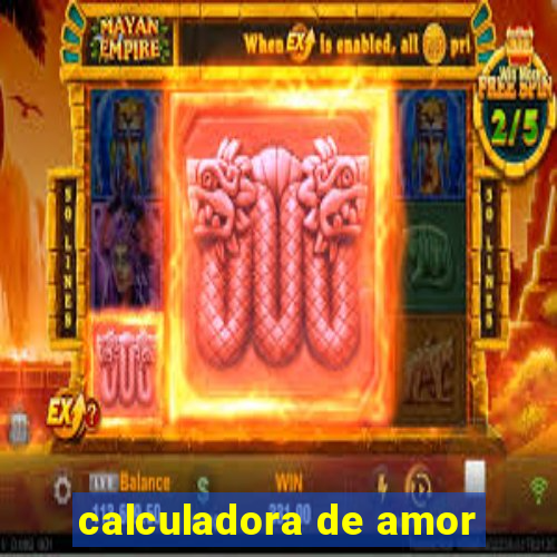 calculadora de amor